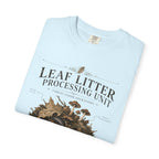 Leaf Litter Processing Unit T-Shirt