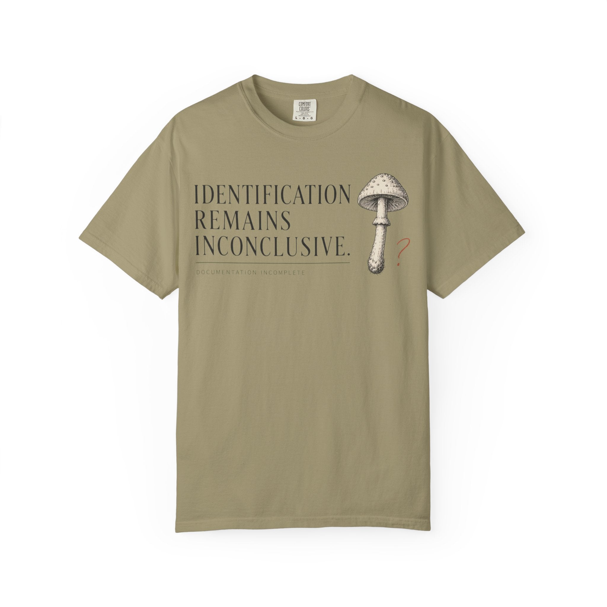 Identification Remain Inconclusive T-Shirt