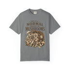 Normal Amount of Mushrooms T-Shirt