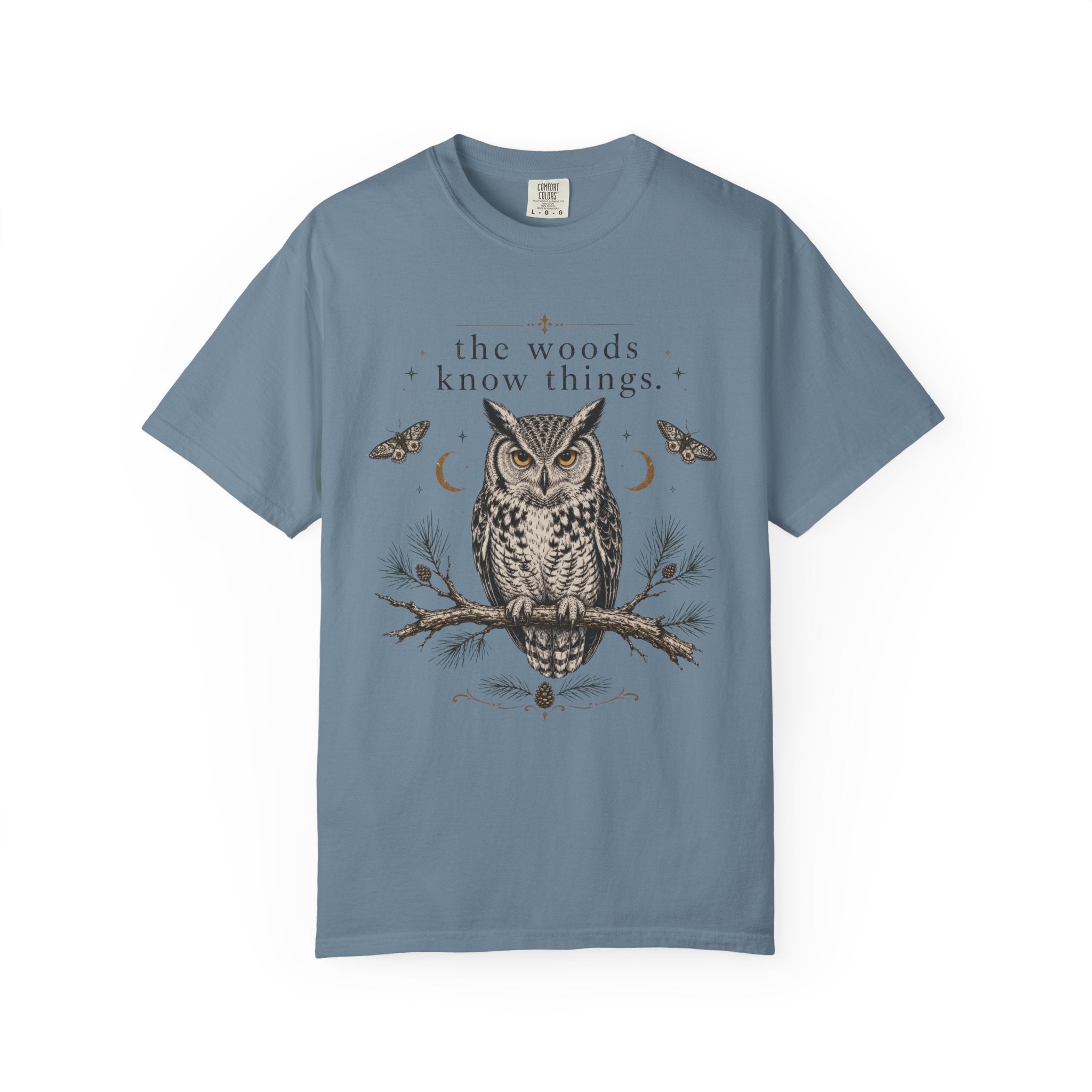 The Woods Know Things T-Shirt