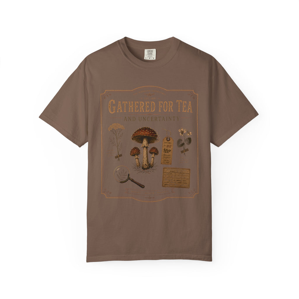 Gathered for Tea and Uncertainty T‑Shirt