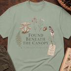 Found Beneath the Canopy T-Shirt