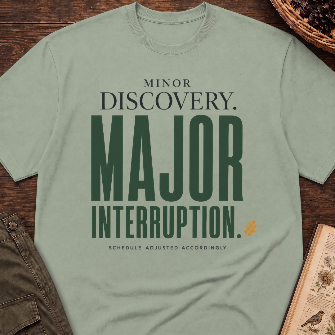 Major Interruption T-Shirt