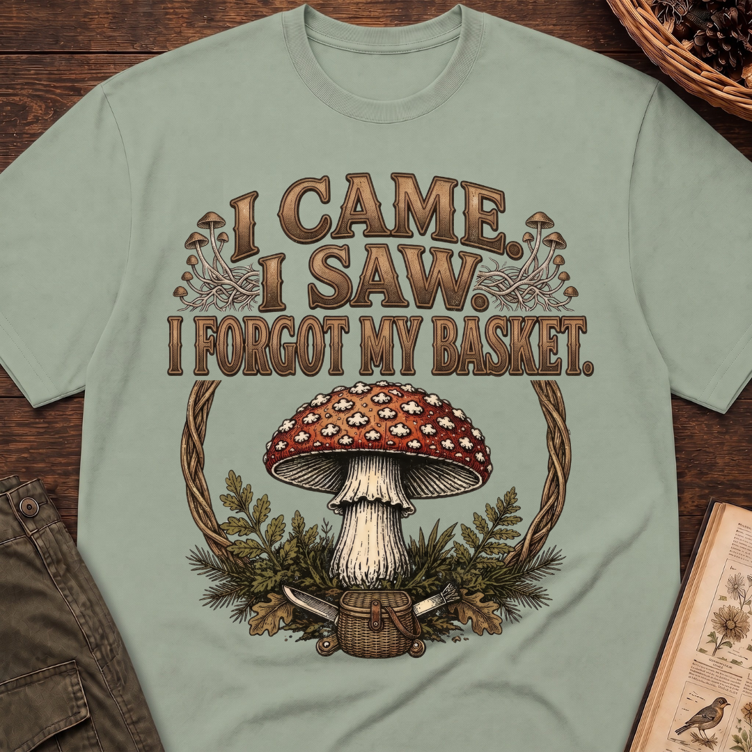 Came, Saw, Forgot My Basket T-Shirt