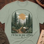 I'll Be In My Office T-Shirt