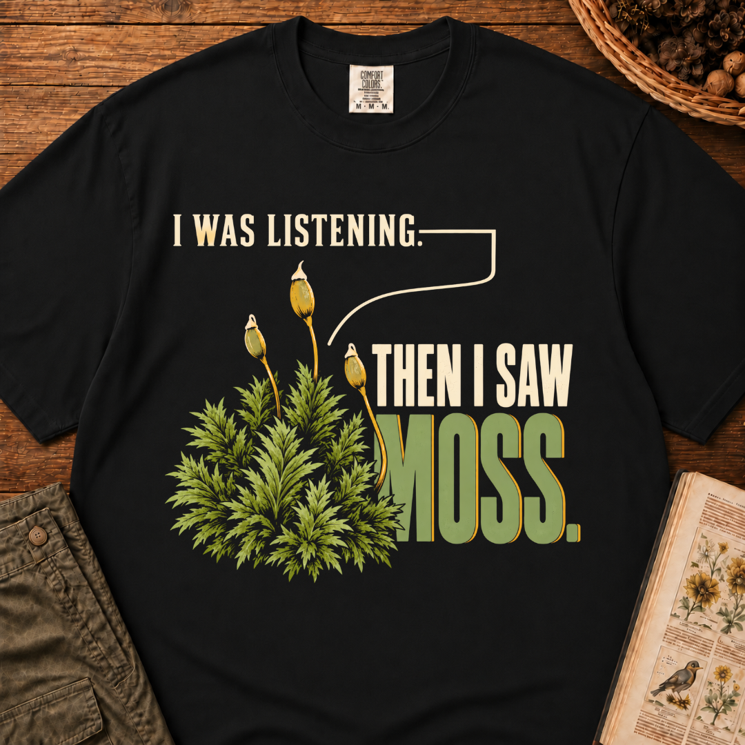 Then I Saw Moss T‑Shirt
