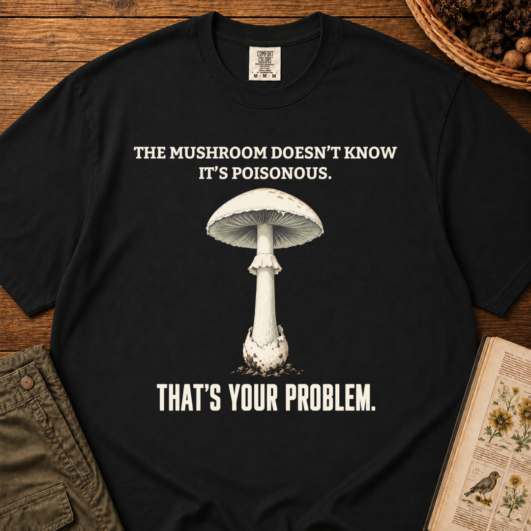 Mushroom Doesn't Know T‑Shirt