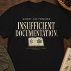 Insufficient Documentation T‑Shirt