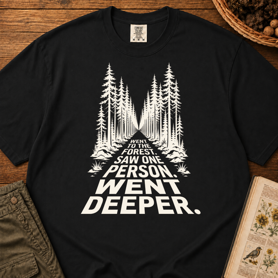 Went To Forest 2 T‑Shirt