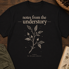 Notes from the Understory T‑Shirt
