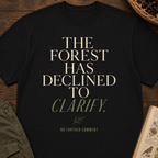 Forest Declined to Clarify T‑Shirt