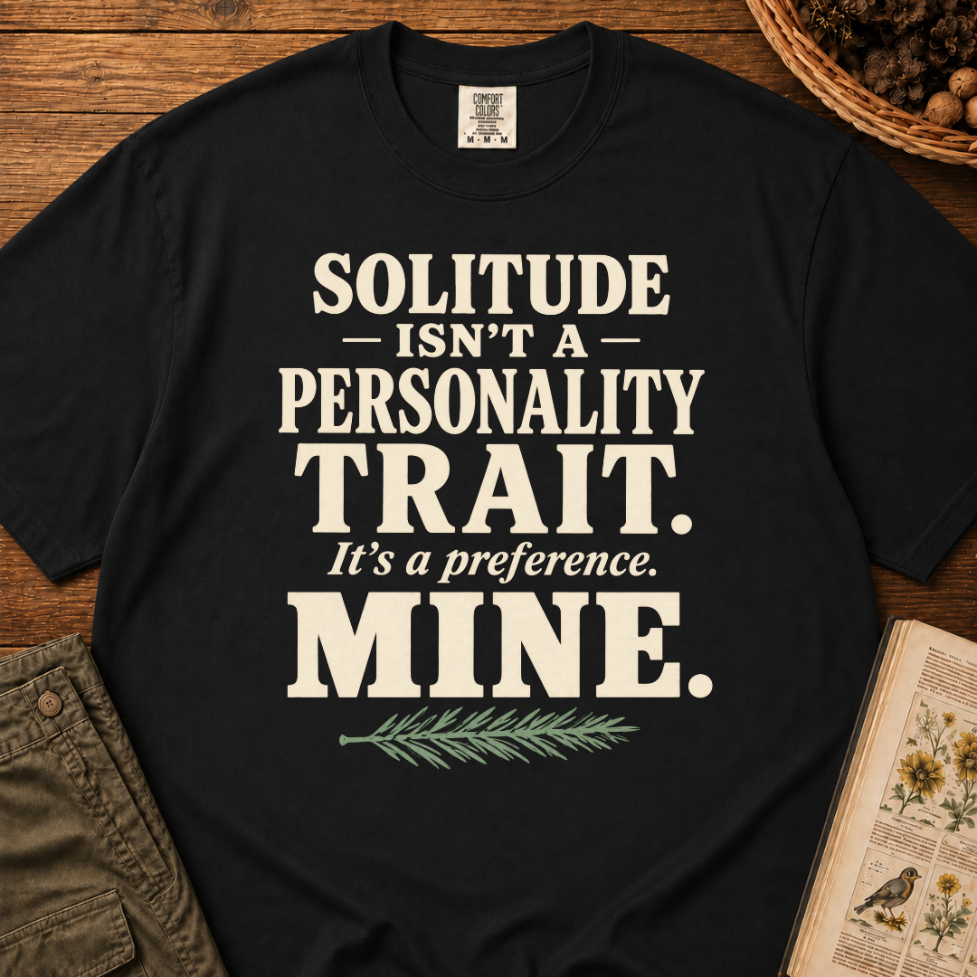 Solitude Personality Trait T‑Shirt