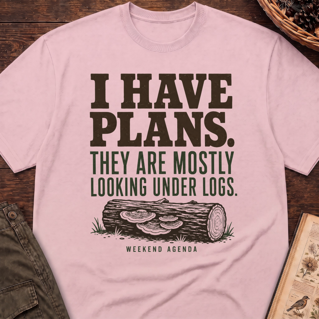 I Have Plans T-Shirt