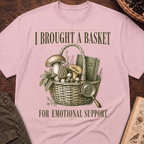 I Brought a Basket for Emotional Support T-Shirt