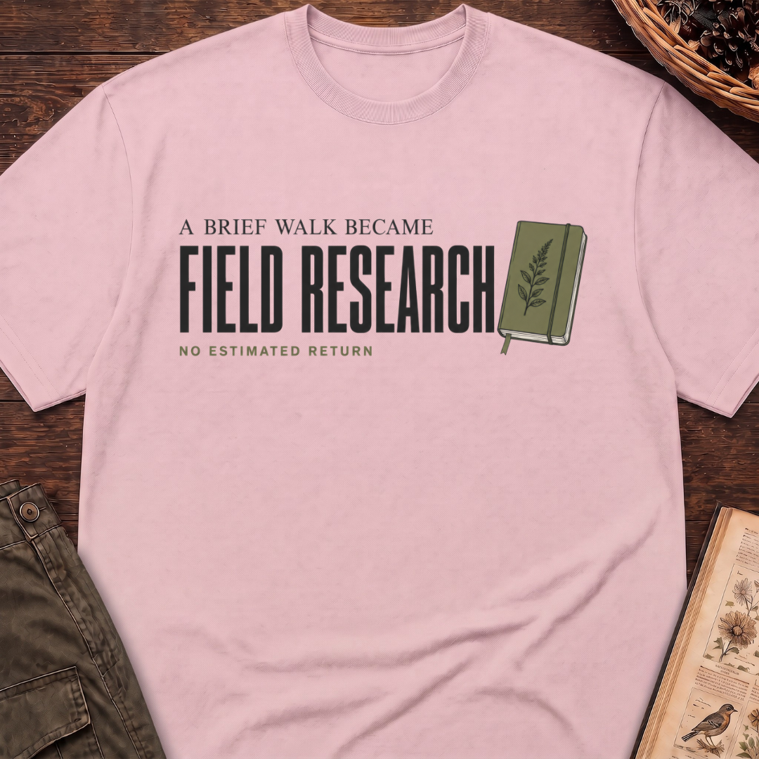 Walk Became Field Research T-Shirt