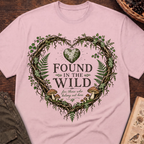 Found In the Wild T-Shirt