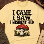 Came Saw Misidentified 4 T-Shirt