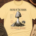 Found In the Woods T-Shirt