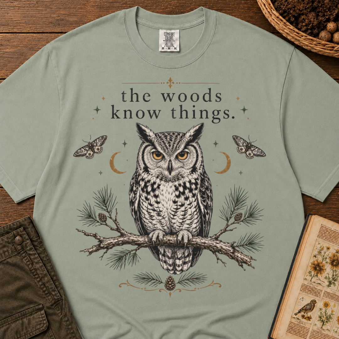 The Woods Know Things T-Shirt