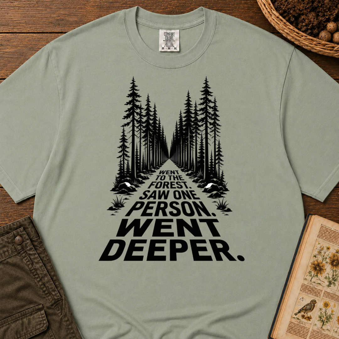 Went To Forest 2 T‑Shirt