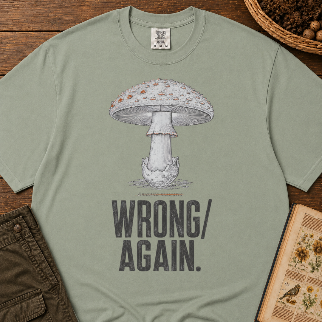 Wrong Again T‑Shirt