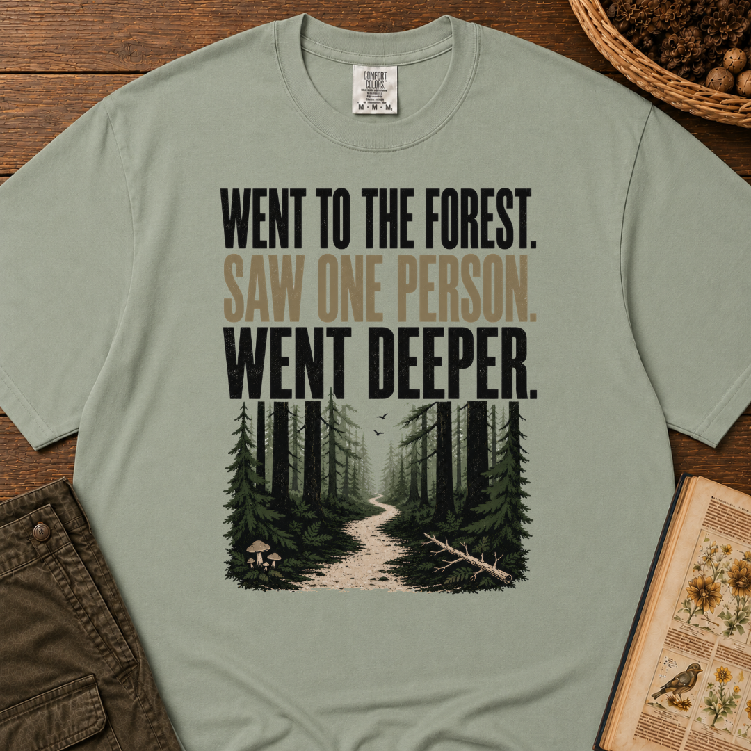 Went To Forest T‑Shirt