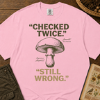 Checked Twice Still Wrong T‑Shirt