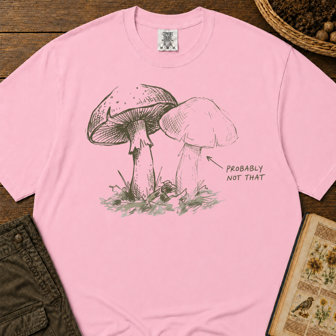 Probably Not That T‑Shirt