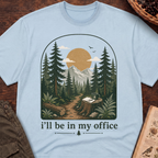 I'll Be In My Office T-Shirt