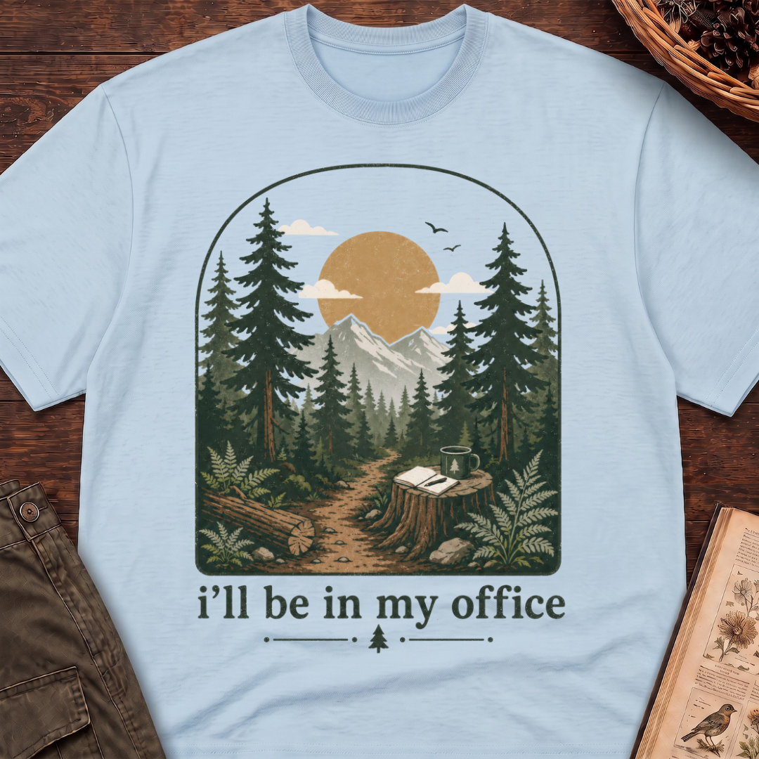 I'll Be In My Office T-Shirt
