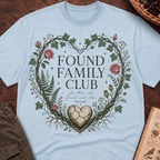 Found Family Club T-Shirt