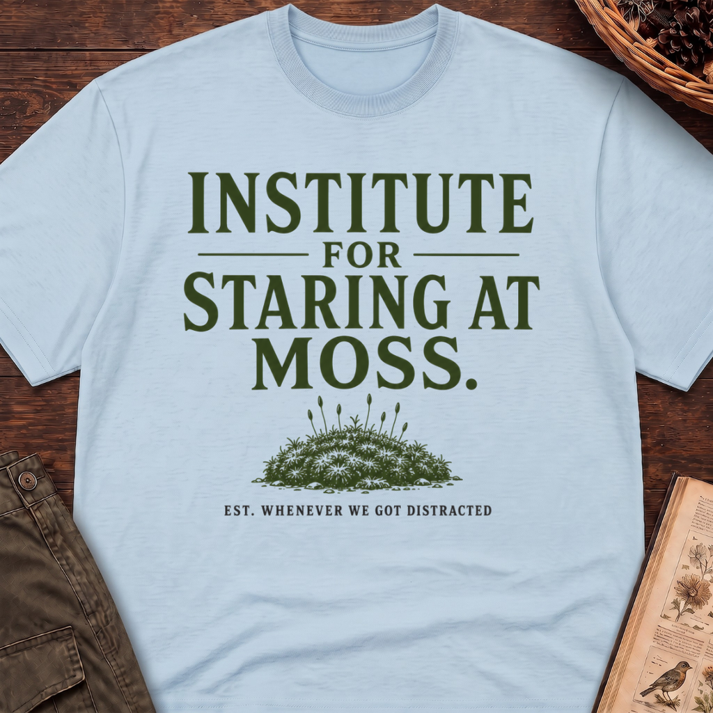 Institute for Staring At Moss T-Shirt