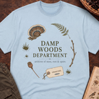 Damp Woods Department T-Shirt