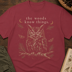 The Woods Know Things No 2 T‑Shirt
