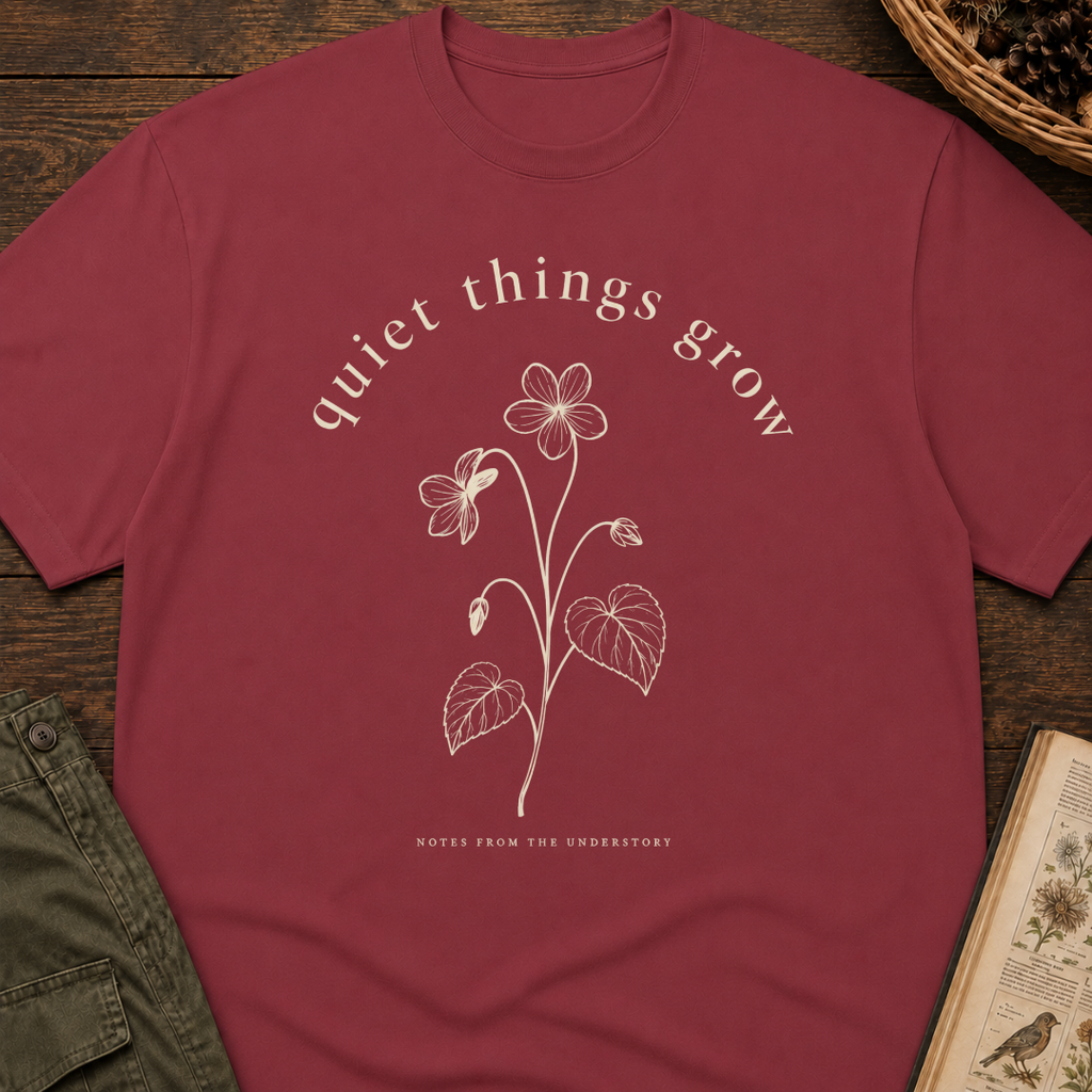 Quiet Things Grow T‑Shirt