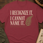I Recognize It T‑Shirt