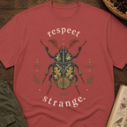 Respect the Strange T-Shirt