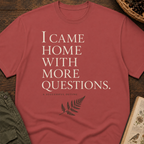 More Questions T-Shirt