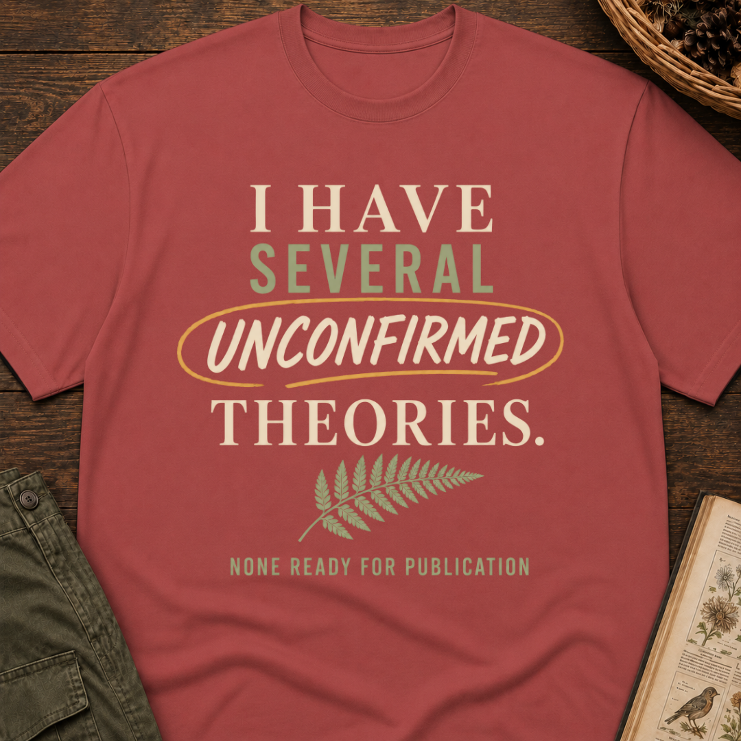 Unconfirmed Theories T-Shirt