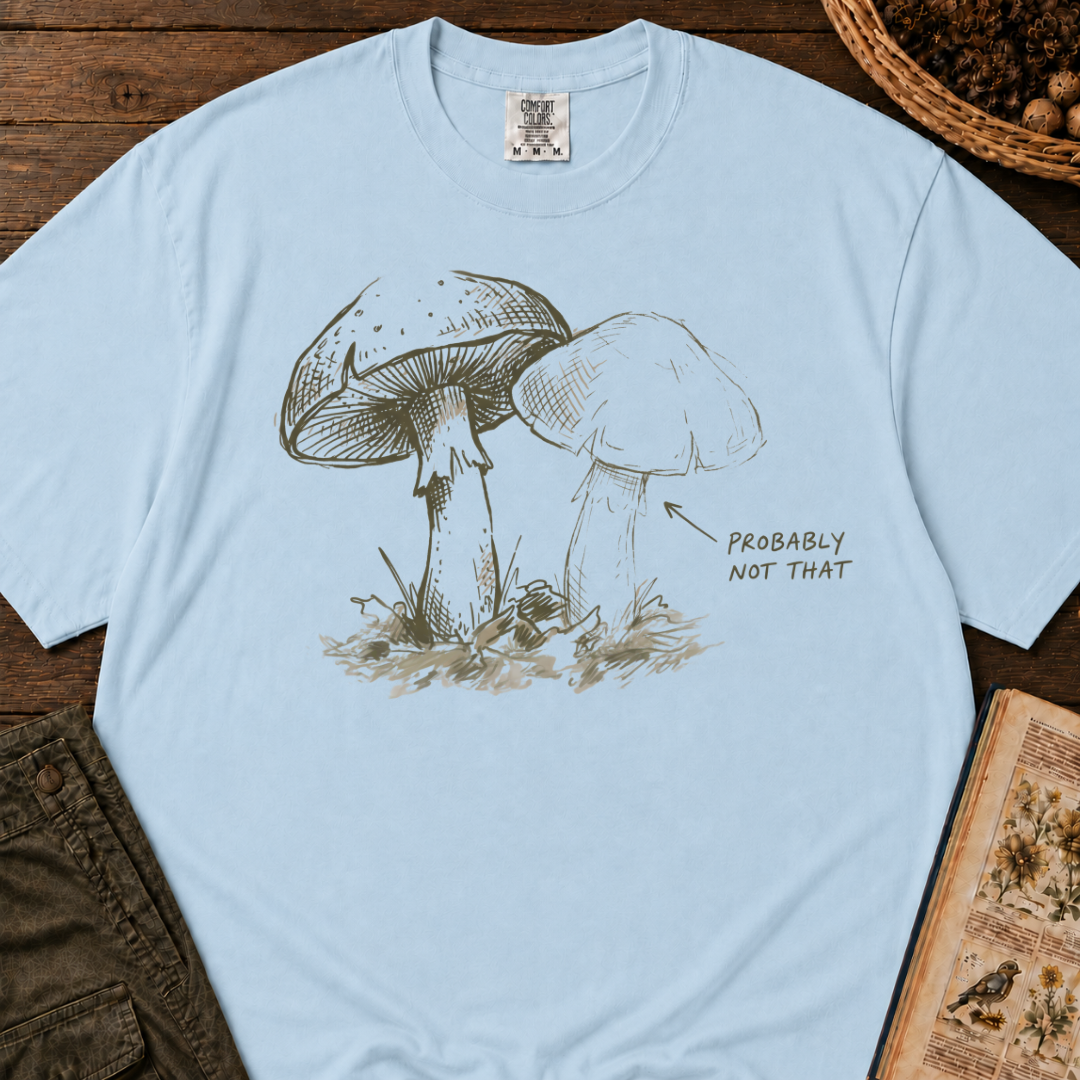 Probably Not That T‑Shirt