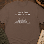 Here To Look At Moss T‑Shirt