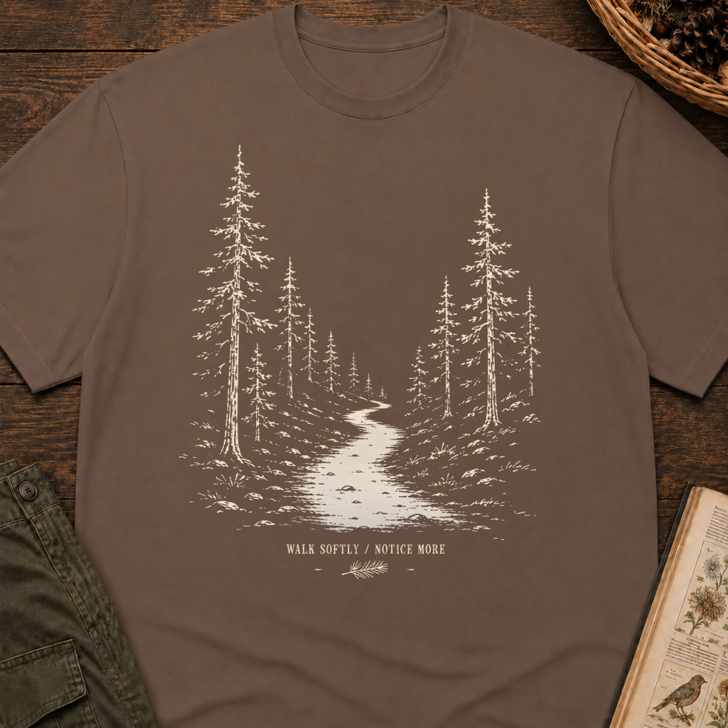 Walk Softly, Notice More T‑Shirt