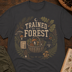 Trained By the Forest T‑Shirt