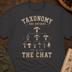 Taxonomy Has Entered the Chat T‑Shirt