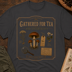 Gathered for Tea and Uncertainty T‑Shirt