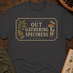 Out Gathering Specimens T‑Shirt