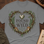 Found In the Wild T-Shirt