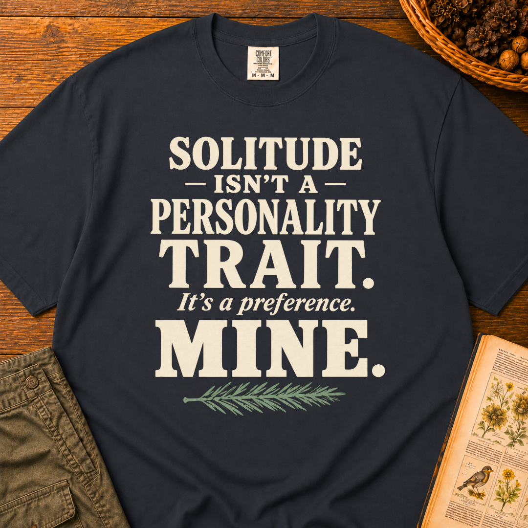 Solitude Personality Trait T‑Shirt