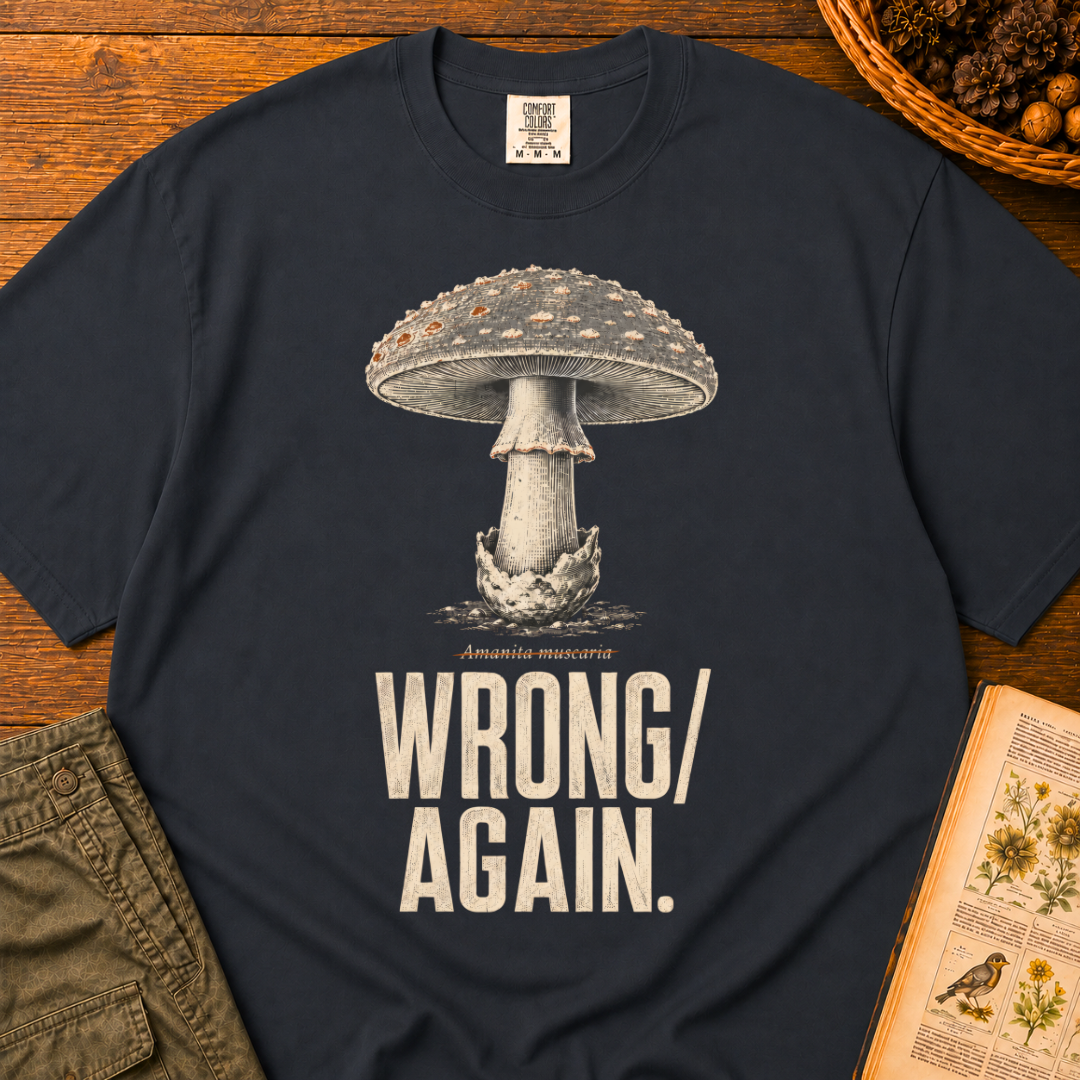 Wrong Again T‑Shirt