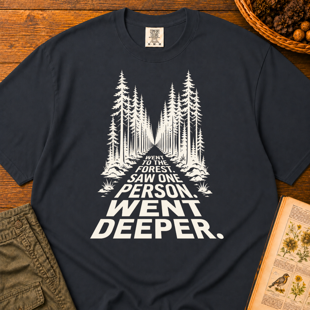 Went To Forest 2 T‑Shirt